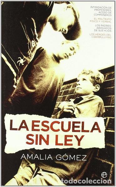 Libros: La escuela sin ley- 9788497346191 - Foto 1
