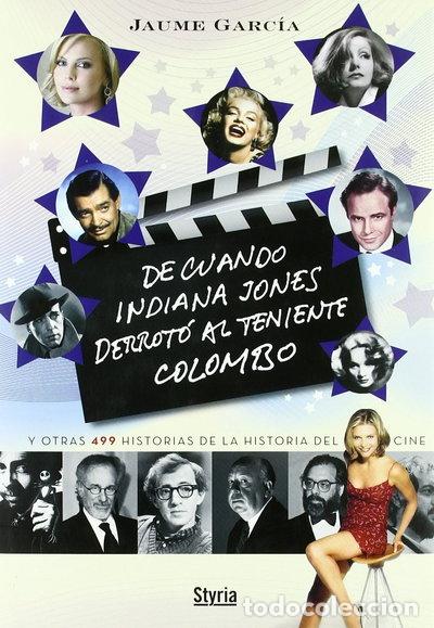 B&uuml;cher: De cuando Indiana Jones derrot&oacute; al teniente Colombo- 9788492520435