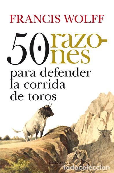 Libri di seconda mano: 50 razones para defender la corrida de toros- 9788492924905