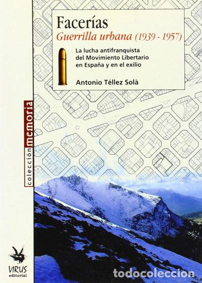 Libros: Facer&iacute;as: Guerrilla Urbana (1939-1957)- 9788496044449