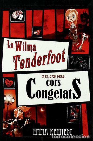 Libros: La Wilma Tenderfoot i el cas dels cors congelats- 9788479425920