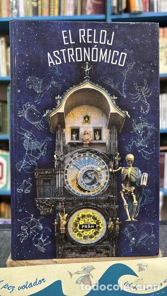 B&uuml;cher: El reloj astron&oacute;mico- 9788072525690