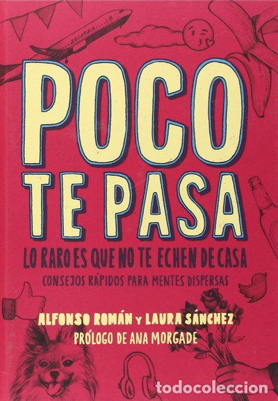 Libros: Poco te pasa- 9788415589266 - Foto 1
