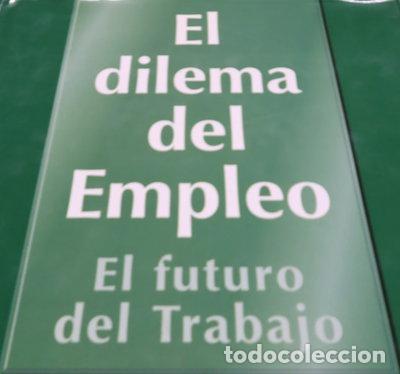 Livres: El dilema del empleo, el futuro del trabajo- 9788489476301