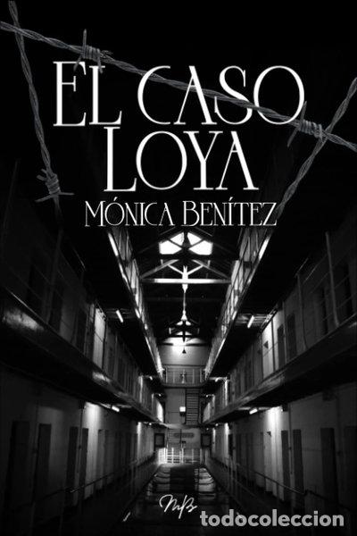 Livres: El caso Loya- 9798800622706
