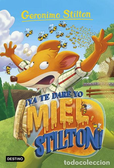 books: &iexcl;Ya te dar&eacute; yo miel, Stilton!- 9788408232148