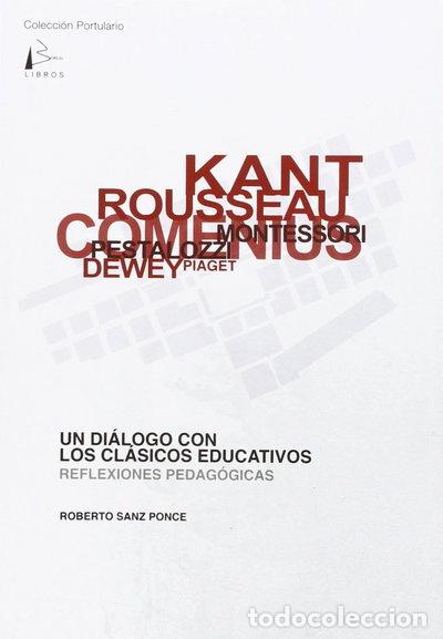 books: Un di&aacute;logo con los cl&aacute;sicos educativos- 9788494067532