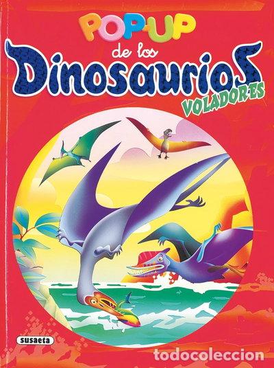 B&uuml;cher: Pop up de los dinosaurios voladores- 9788430559282