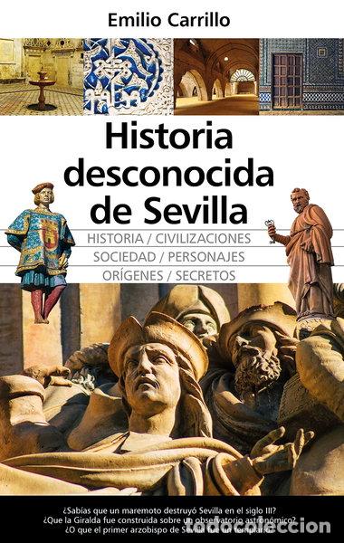 B&uuml;cher: Historia desconocida de Sevilla- 9788411315302