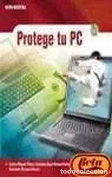 B&uuml;cher: Protege tu PC- 9788441517417