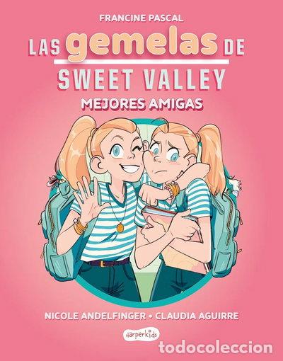Libros: Las gemelas de Sweet Valley: Mejores amigas- 9788419802675