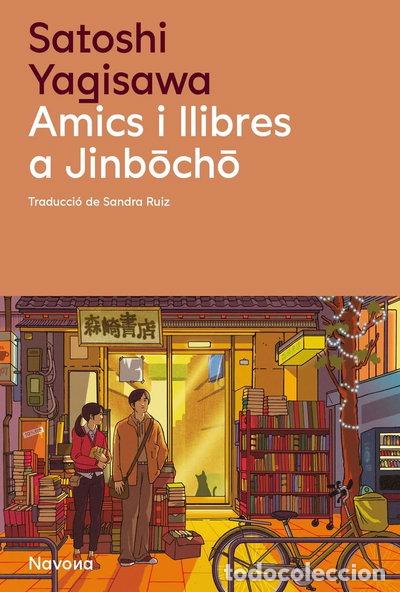Livros em segunda m&atilde;o: Amics i llibres a Jinbocho- 9788419552723