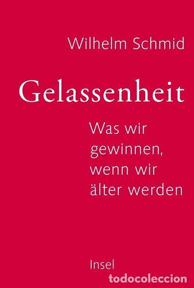 Livros em segunda m&atilde;o: Gelassenheit: Was wir gewinnen, wenn wir &auml;lter werden- 9783458176008
