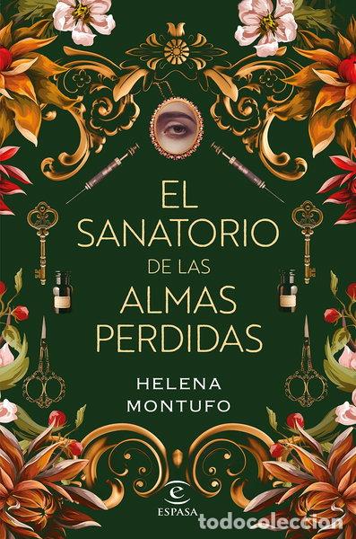 Libros: El sanatorio de las almas perdidas- 9788467069457 - Foto 1