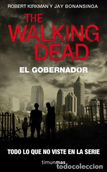 Libros: The Walking Dead: El Gobernador- 9788448040338