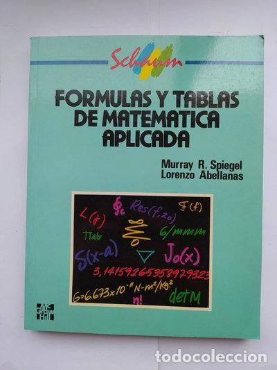 Libros: F&oacute;rmulas y Tablas de Matem&aacute;tica Aplicada- 9788476151976