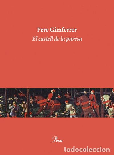 Libros: El castell de la puresa- 9788475884264