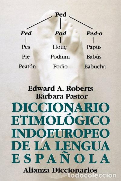 Livres: Diccionario etimol&oacute;gico indoeuropeo de la lengua espa&ntilde;ola- 9788420678061