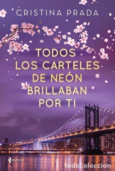 Livres: Todos los carteles de ne&oacute;n brillaban por ti- 9788408223672