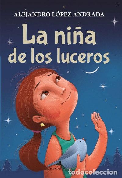 Libros: La ni&ntilde;a de los luceros- 9788411316682