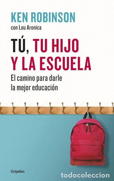 Livres: T&uacute;, tu hijo y la escuela- 9786073167956