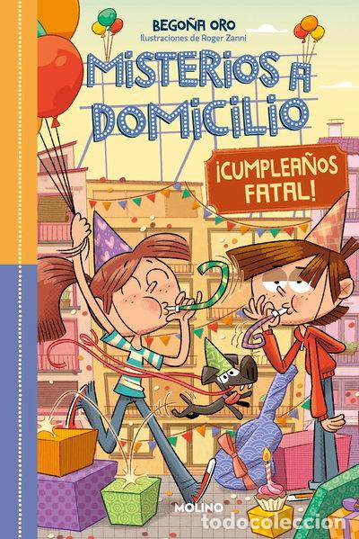Livres: Misterios a domicilio 10 - &iexcl;Cumplea&ntilde;os fatal! - &iexcl;Feliz cumplea&ntilde;os!- 9788427232495