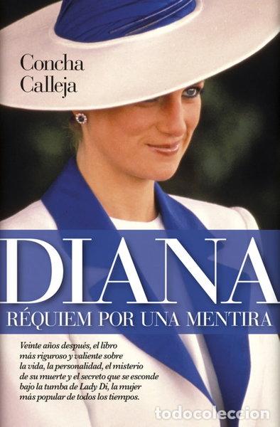 B&uuml;cher: Diana. R&eacute;quiem por una mentira- 9788417044473