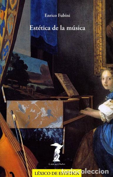 Libros: Est&eacute;tica de la m&uacute;sica- 9788477746164