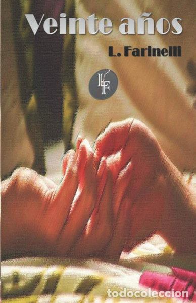 Libri di seconda mano: Veinte a&ntilde;os- 9781726885881