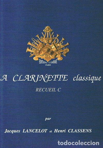 Livres: La clarinette classique vol. C- 9790230334372