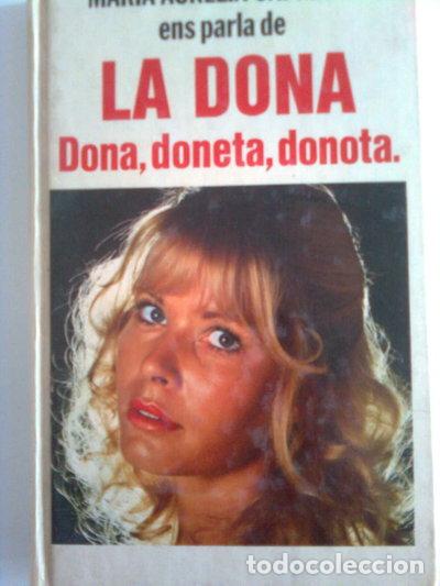 Libri di seconda mano: La dona, dona, doneta, donota- 9788472352612