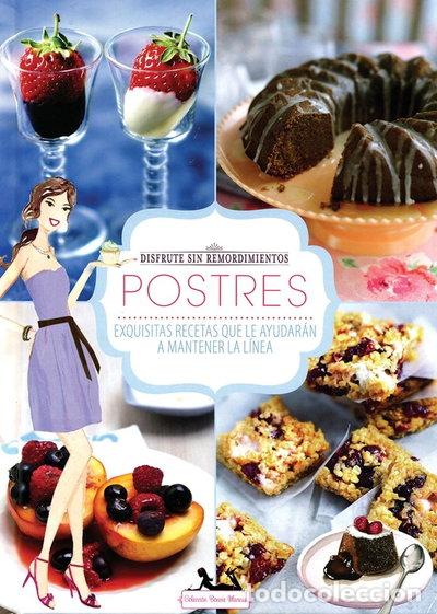 Libri di seconda mano: Postres. Disfrute Sin Remordimientos- 9781472346513