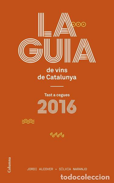 B&uuml;cher: La gu&iacute;a de vins de Catalunya- 9788466420150