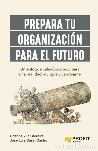 B&uuml;cher: Prepara tu organizaci&oacute;n para el futuro- 9788419841018