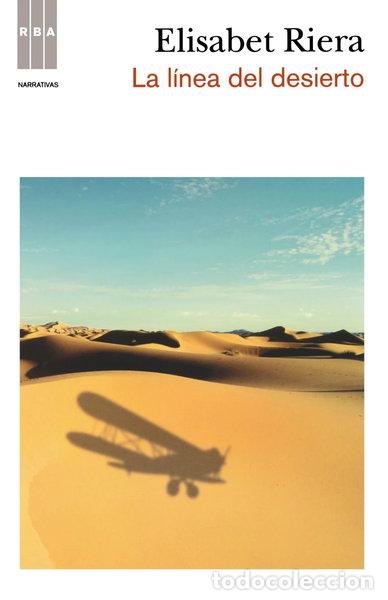 books: La l&iacute;nea del desierto- 9788498679847