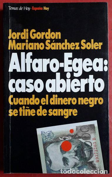 Livres: Alfaro-Egea: caso abierto- 9788478803910