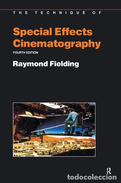 Livres: The Techniques of Special Effects of Cinematography- 9780240512341