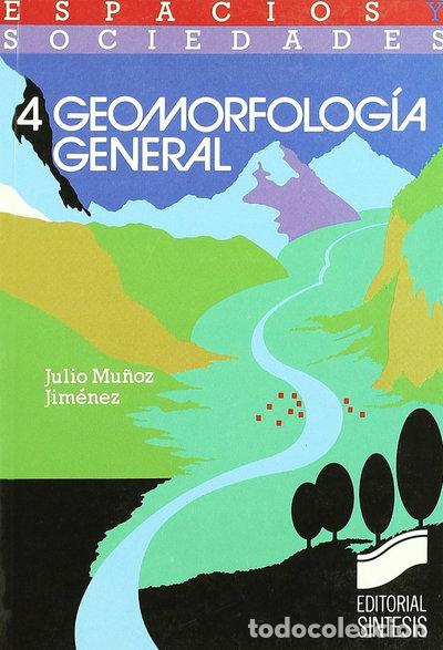 Libri di seconda mano: Geomorfolog&iacute;a general- 9788477381549