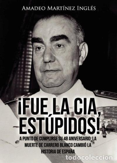 Libri di seconda mano: &iexcl;Fue la CIA, est&uacute;pidos!- 9788419074447