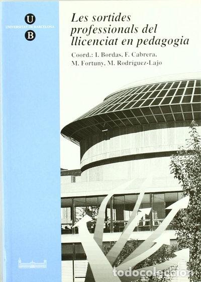 Libri di seconda mano: Les sortides professionals del llicenciat en pedagogia- 9788447512669