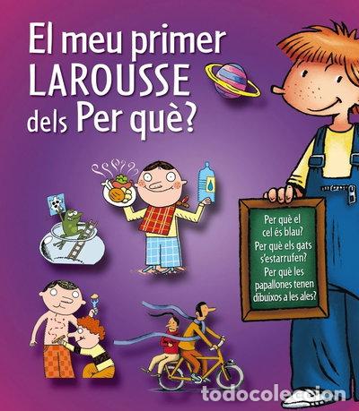 Libri di seconda mano: El meu primer Larousse dels Per qu&egrave;?- 9788415785231