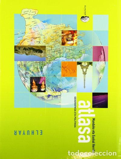 Libros: Munduko eta Euskal Herriko atlasa, geografikoa eta politikoa 2010- 9788492457144