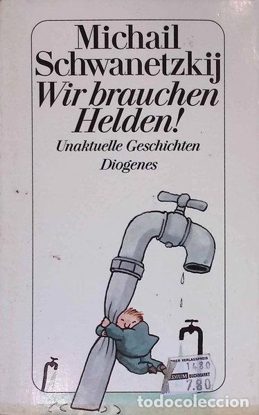 books: Wir brauchen Helden!- 9783257226911
