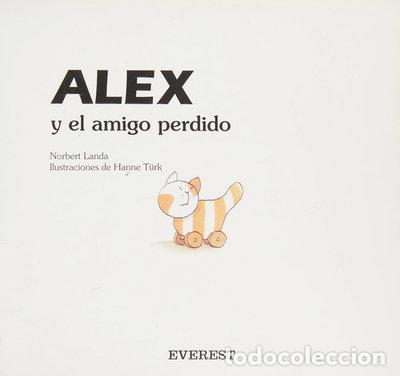 Libri di seconda mano: Alex y el amigo perdido- 9788424132934