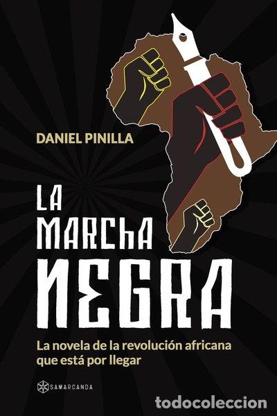 Libros: La marcha negra- 9788418720147