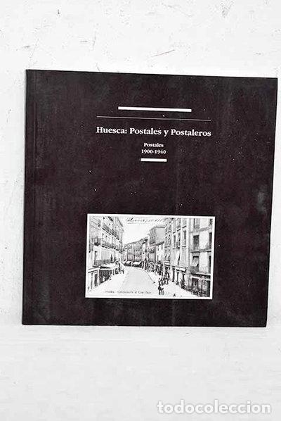 Livres: Huesca: Postales y Postaleros- 9788486978754