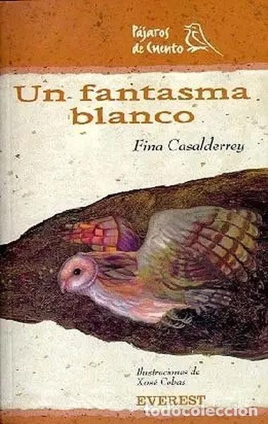 Libros: Un fantasma blanco- 9788424179267