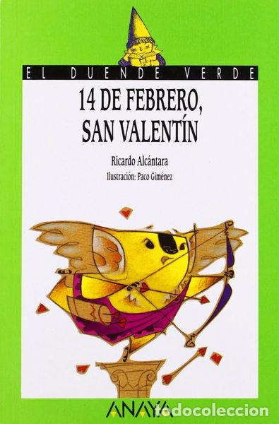 Libros: 14 de febrero, San Valent&iacute;n- 9788420757704 - Foto 1