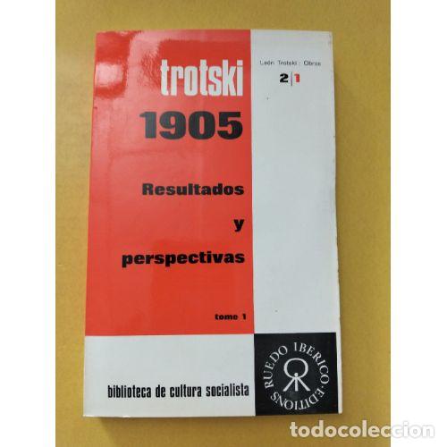 Libros: TROTSKI 1905 RESULTADOS Y PERSPECTIVAS 1 - TROTSKI, LE&Oacute;N - Foto 1