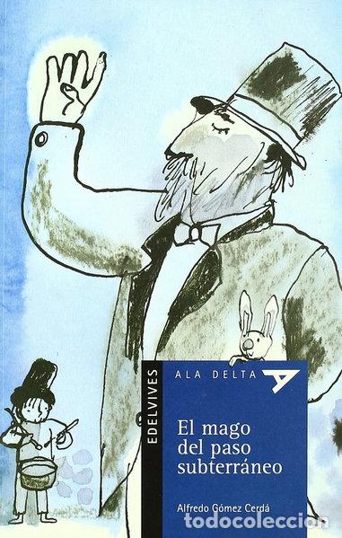 Libros: El mago del paso subterr&aacute;neo- 9788426350008